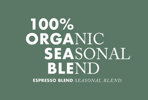 100% Organic Seasonal Blend *New Coffee Release!